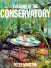 The Book of the Conservatory by Peter Marston